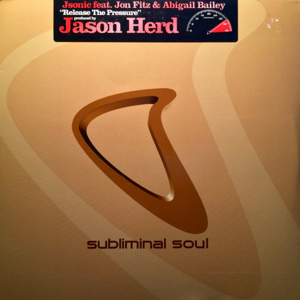 Jsonic Feat. Jon Fitz & Abigail Bailey - Release The Pressure | Subliminal Soul (SSL31)