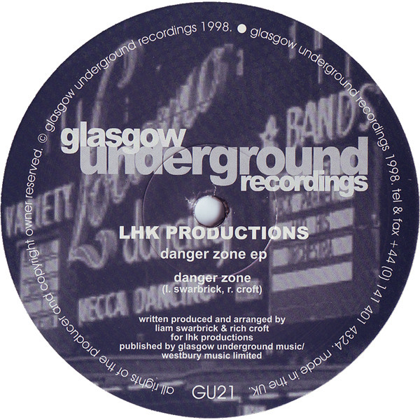 LHK - Danger Zone EP | Glasgow Underground (GU21)