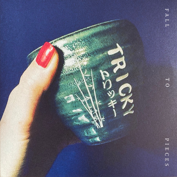 Tricky - Fall To Pieces | False Idols (K7S391) Tricky - Fall To Pieces | False Idols (K7S391)