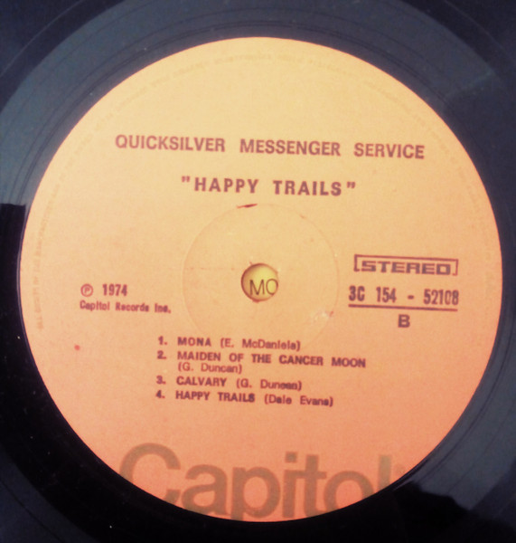 Quicksilver Messenger Service - Happy Trails / Quicksilver | Capitol Records (3C 154-52108/09) - 4 Quicksilver Messenger Service - Happy Trails / Quicksilver | Capitol Records (3C 154-52108/09) - 4