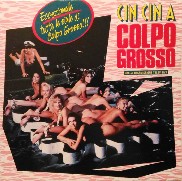 Le Ragazze Cin Cin - Cin Cin A Colpo Grosso | Carosello (CLN 25147) - main Le Ragazze Cin Cin - Cin Cin A Colpo Grosso | Carosello (CLN 25147) - main