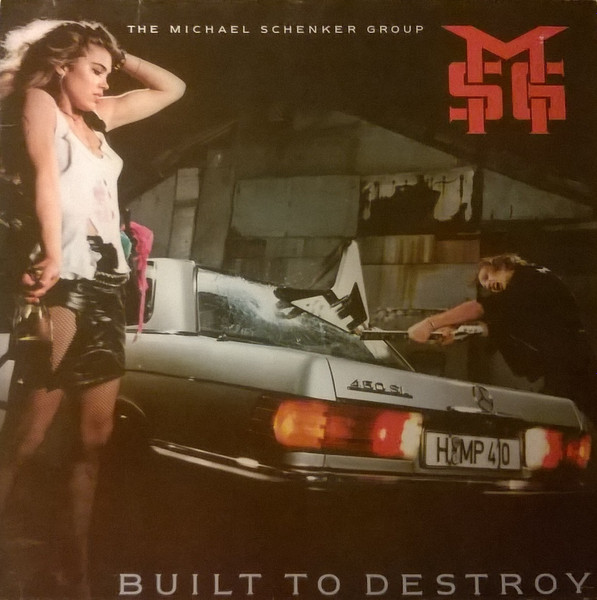 The Michael Schenker Group - Built To Destroy | Chrysalis (205 651) The Michael Schenker Group - Built To Destroy | Chrysalis (205 651)