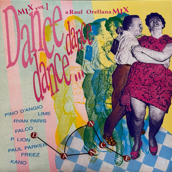 Raúl Orellana - Dance, Dance, Dance Mix Vol. 1 | Spitfire Music (SPLP - 010) - main