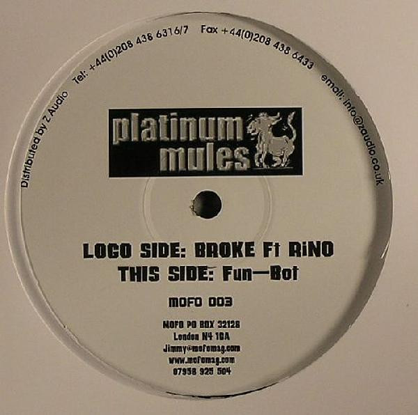Platinum Mules - Broke / Fun-Bot | Mofo Recordings (MOFO 003)