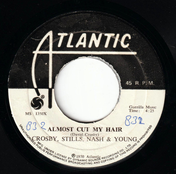Crosby, Stills, Nash & Young - Almost Cut My Hair/Helpless | Atlantic (MS 1350X) Crosby, Stills, Nash & Young - Almost Cut My Hair/Helpless | Atlantic (MS 1350X)
