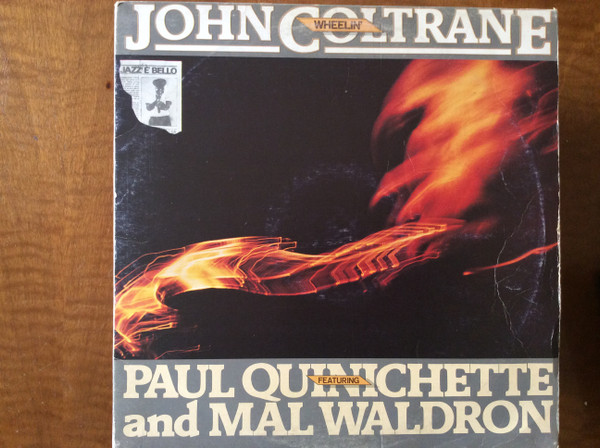 John Coltrane Featuring Paul Quinichette And Mal Waldron - Wheelin' | Prestige (HB 6085)