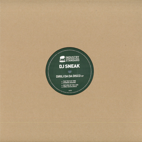 DJ Sneak - Dirili Da Da Disco EP | Industry Standard (IS025X)