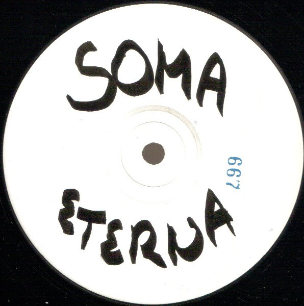 Slam / Rejuvination - Eterna / I.B.O. | Soma Quality Recordings (SOMA 1)