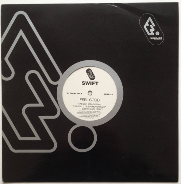 Swift - Feel Good | Freebass Recordings (FRBS 010) - 3