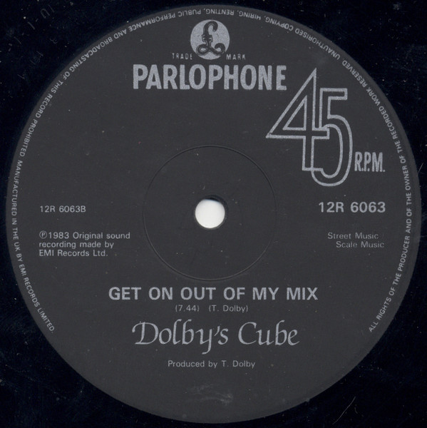 Dolby's Cube - Get Out Of My Mix / Get On Out Of My Mix | Parlophone (12R 6063) - 3