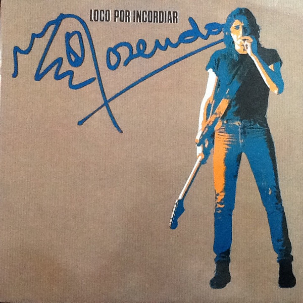 Rosendo - Loco Por Incordiar | RCA (PL- 35491)