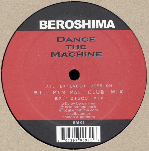 Beroshima - Dance The Machine | Beroshima Music (BM 03) - main Beroshima - Dance The Machine | Beroshima Music (BM 03) - main