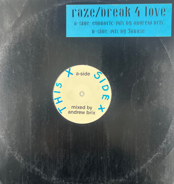 Raze - Break 4 Love Remixes | BMG (74321 24729 1)