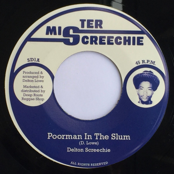 Delton Screechie - Poorman In The Slum | Mr. Screechy Music (SD1)