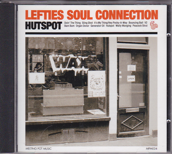 Lefties Soul Connection - Hutspot | Melting Pot Music (MPM024)