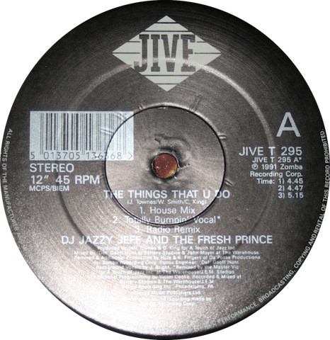 DJ Jazzy Jeff & The Fresh Prince - The Things That U Do | Jive (JIVE T 295)