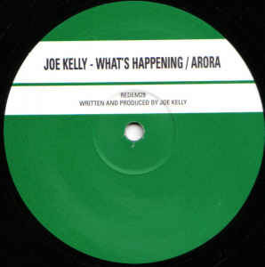 Joe Kelly - What's Happening / Arora | Redemption (REDEM29) - main