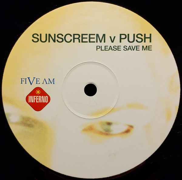 Sunscreem V Push - Please Save Me | Inferno (FAMFERN T1) - 3