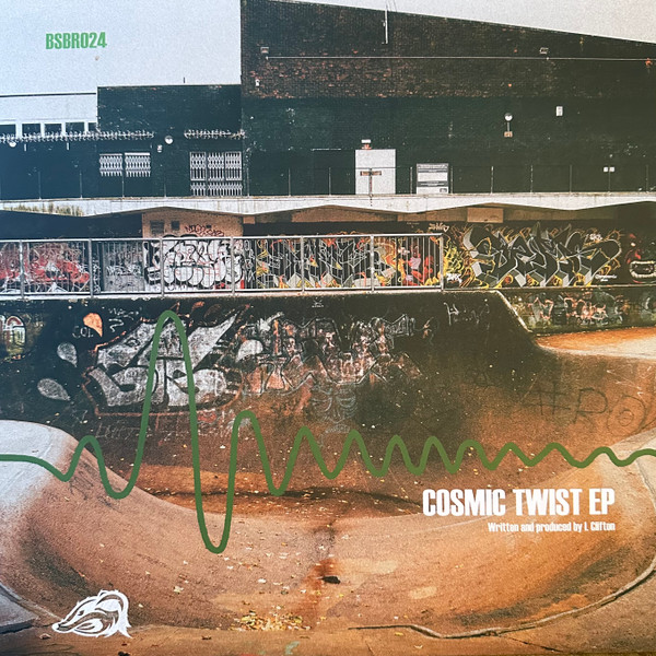 Iain Clifton - Cosmic Twist EP | Blueskinbadger Records (BSBR024) - main