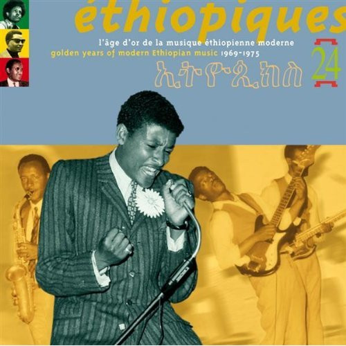 Various - Éthiopiques 24: Golden Years Of Modern Ethiopian Music 1969-1975 | Buda Musique (860176)
