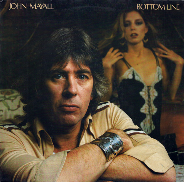 John Mayall - Bottom Line | DJM Records (0064.216) John Mayall - Bottom Line | DJM Records (0064.216)
