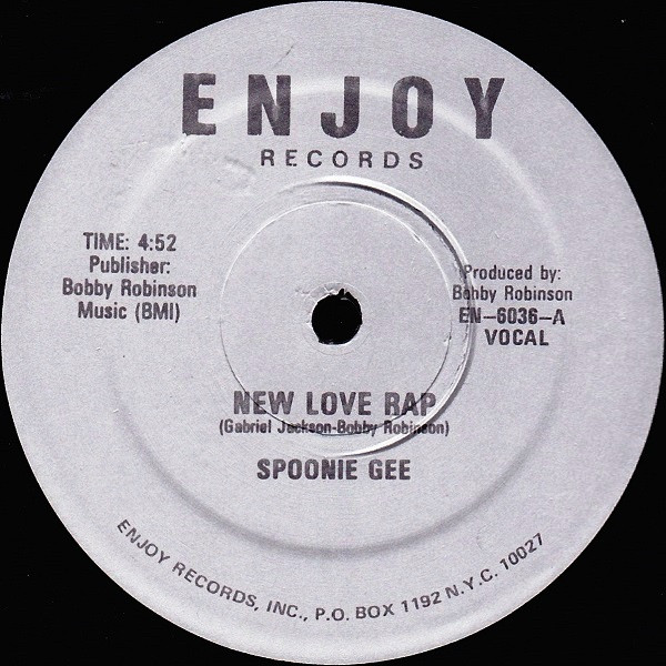 Spoonie Gee - New Love Rap | Enjoy Records (EN-6036) Spoonie Gee - New Love Rap | Enjoy Records (EN-6036)