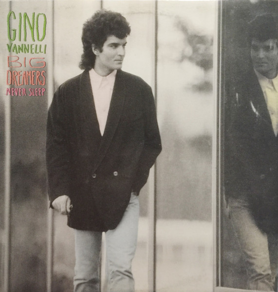 Gino Vannelli - Big Dreamers Never Sleep | Polydor (831 600-1) - main