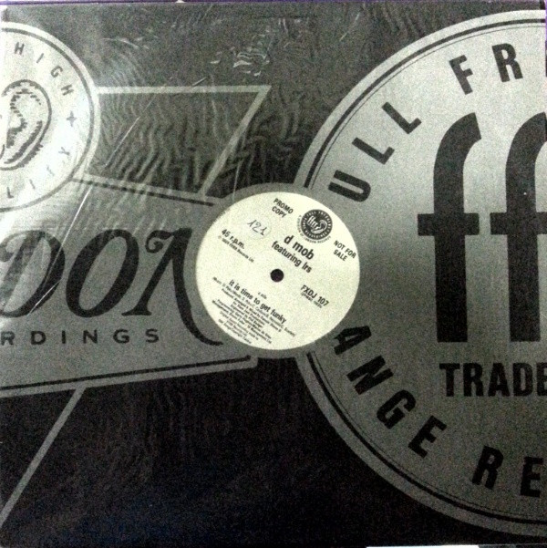 D Mob - It Is Time To Get Funky / Trance Dance | FFRR (FXDJ 107) - 3