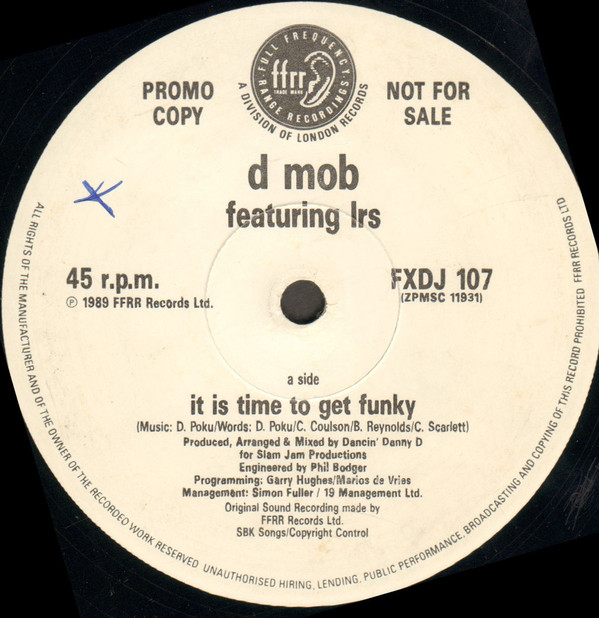D Mob - It Is Time To Get Funky / Trance Dance | FFRR (FXDJ 107) - main