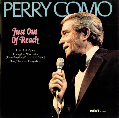 Perry Como - Just Out Of Reach | RCA (APL1-0863) Perry Como - Just Out Of Reach | RCA (APL1-0863)