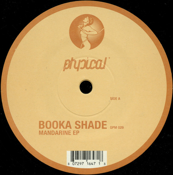 Booka Shade - Mandarine EP | Get Physical Music (GPM 029)