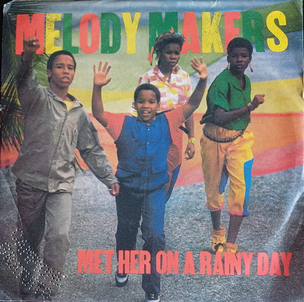The Melody Makers - Met Her On A Rainy Day | EMI America (1A 006-2001617) - main