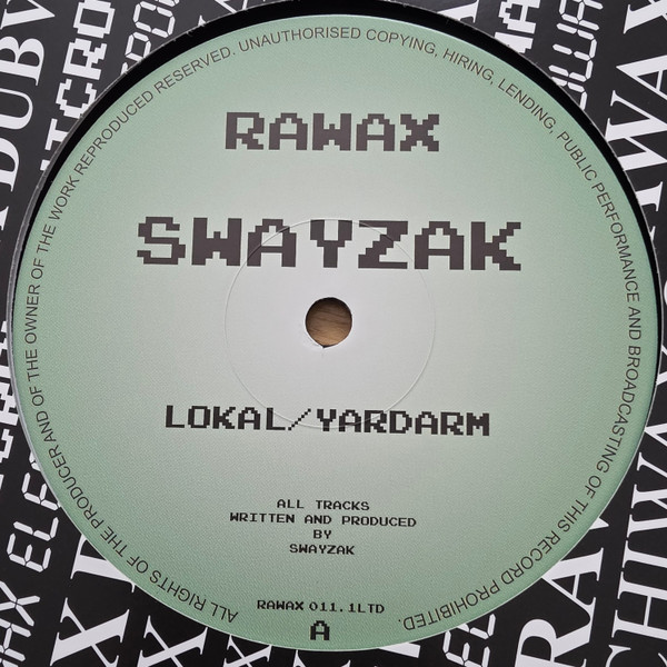 Swayzak - Lokal / Yardarm | Rawax (RAWAX011.1LTD)
