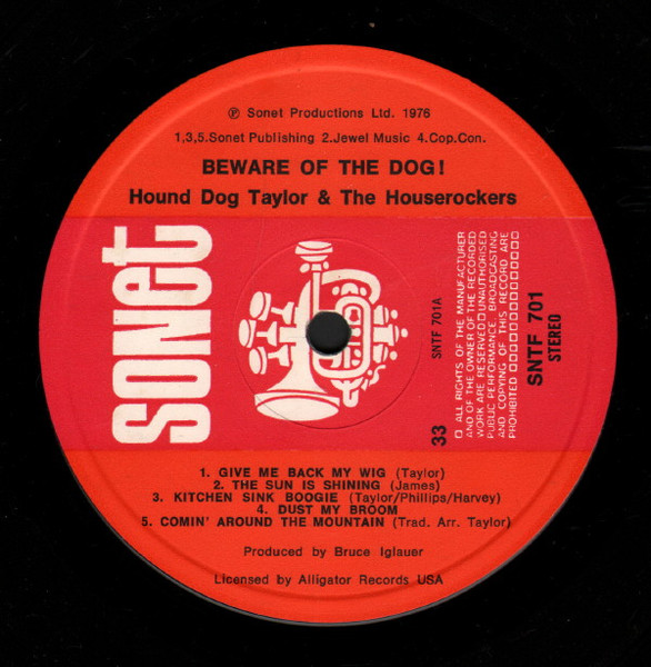 Hound Dog Taylor & The House Rockers - Beware Of The Dog! | Sonet (SNTF 701) - 3 Hound Dog Taylor & The House Rockers - Beware Of The Dog! | Sonet (SNTF 701) - 3