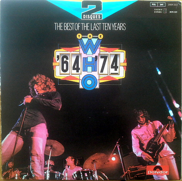 The Who - The Best Of The Last Ten Years / '64 - '74 | Polydor (2664 323) The Who - The Best Of The Last Ten Years / '64 - '74 | Polydor (2664 323)