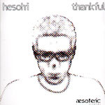 Hesohi - Thankful | Aesoteric Records (AER013)