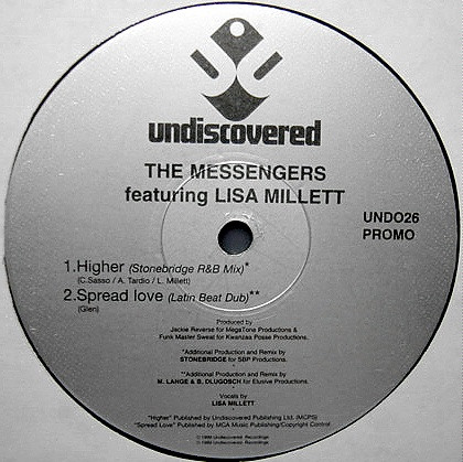 The Messengers Featuring Lisa Millett - Higher / Spread Love | Undiscovered (UND 026)