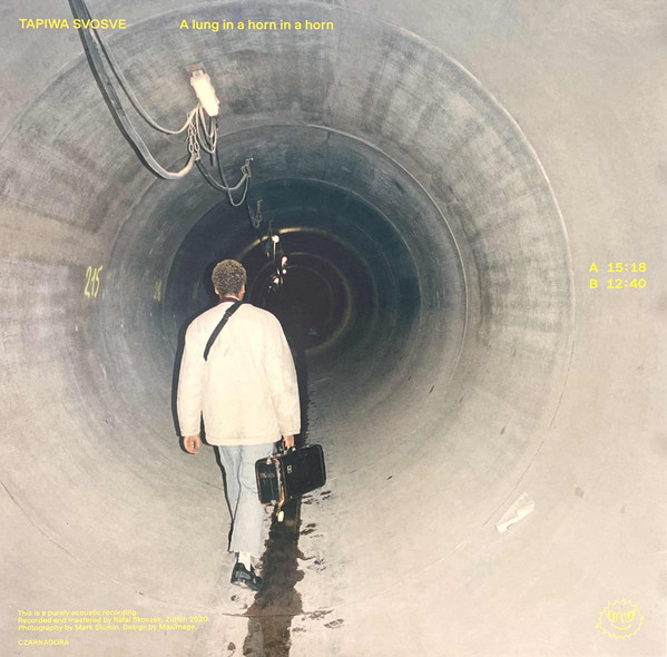 Tapiwa Svosve - A Lung In A Horn In A Horn | Czarnagora (CZ06)