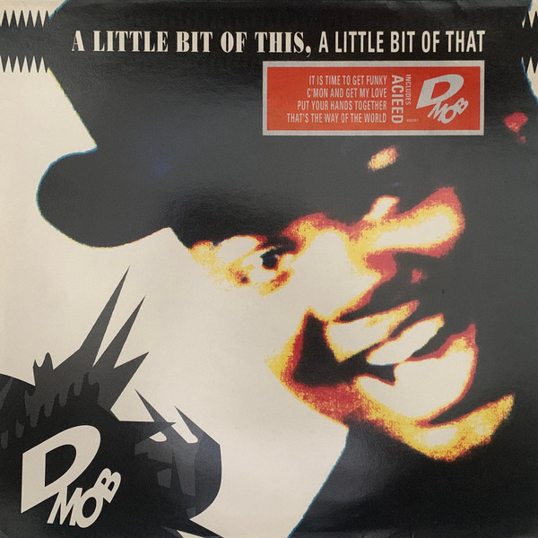 D Mob - A Little Bit Of This, A Little Bit Of That | FFRR (828159.1) D Mob - A Little Bit Of This, A Little Bit Of That | FFRR (828159.1)