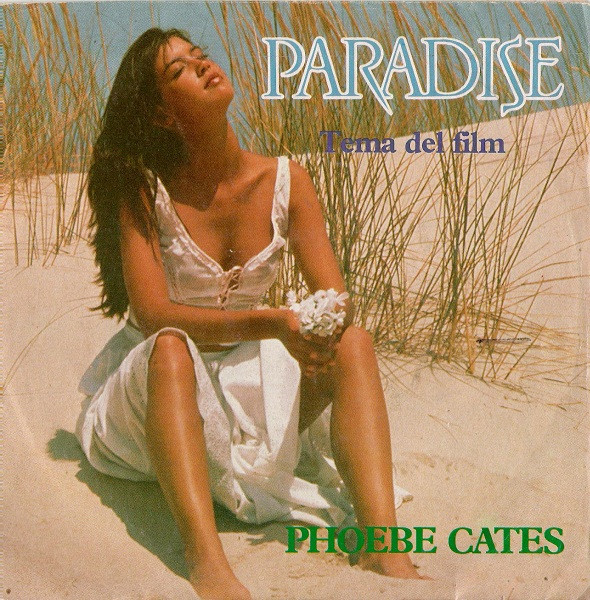 Phoebe Cates - Paradise (Tema Del Film) | CBS (CBS A 2059)