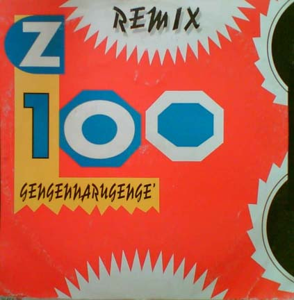 Z100 - Gengennarugenge' (Remix) | Next Records (NTR 033 93)