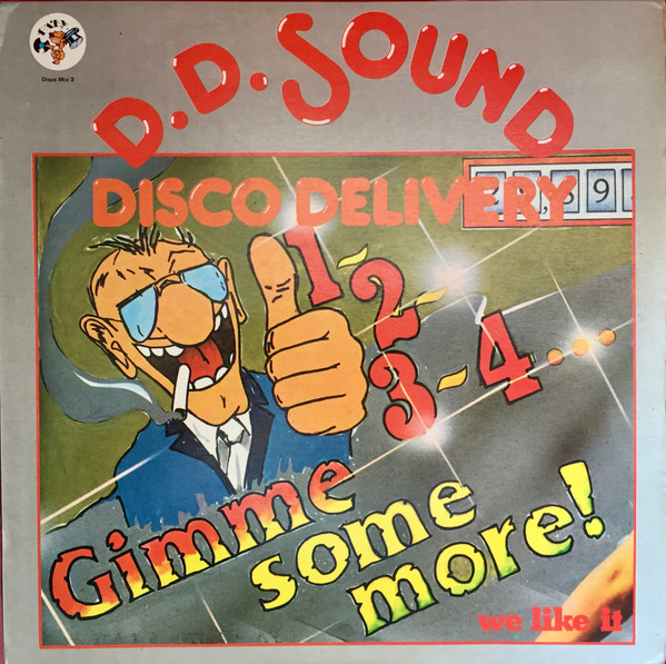 D.D. Sound - 1, 2, 3, 4, Gimme Some More / We Like It | Baby Records (DISCOMIX 3)