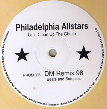 Philadelphia Allstars - Let's Clean Up The Ghetto | Not On Label (PROM 005)