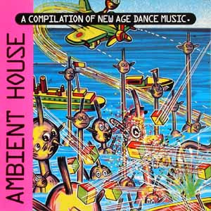 Various - Ambient House - A Compilation Of New Age Dance Music | Phonogram (846 602-1)