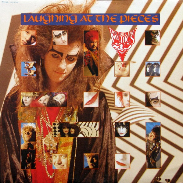 Doctor & The Medics - Laughing At The Pieces | I.R.S. Records (IRS-5797)