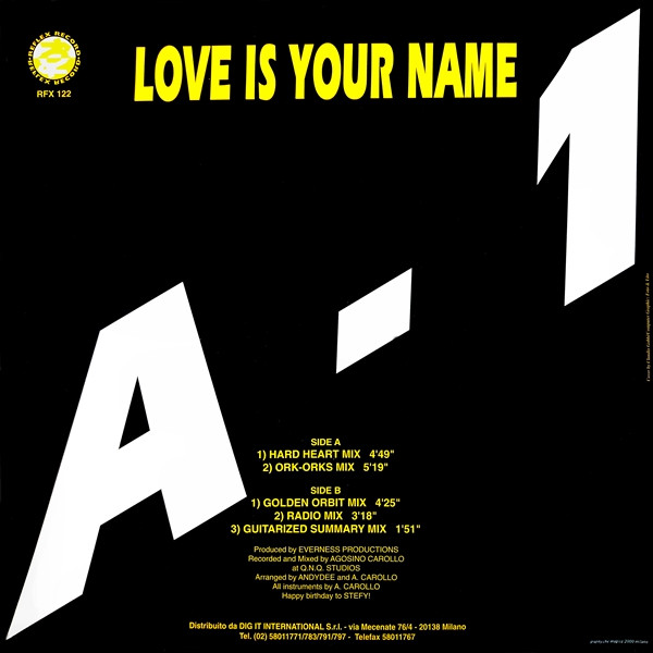 A-1 - Love Is Your Name | Reflex Records (RFX 122) - 2