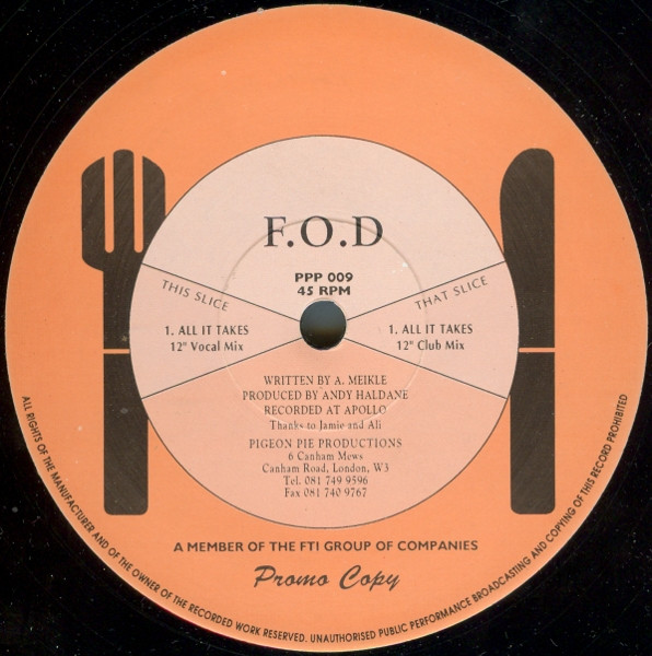 F.O.D. - All It Takes | Pigeon Pie Productions (PPP 009)