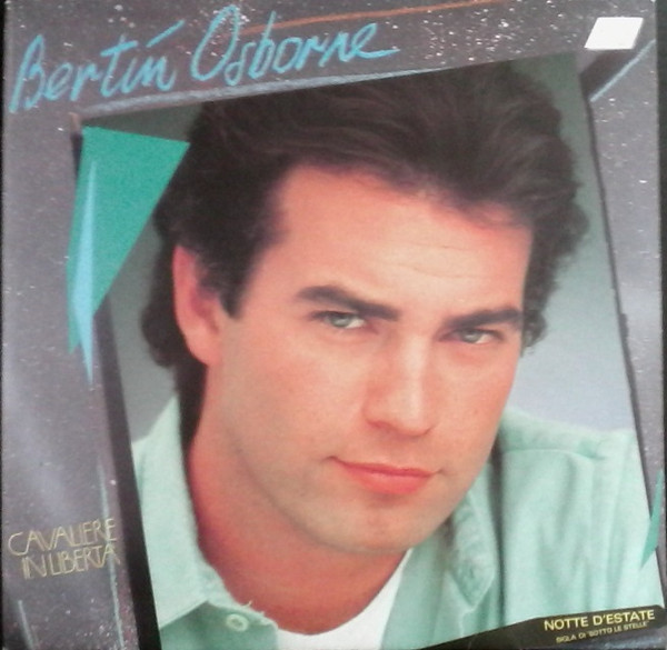 Bertín Osborne - Cavaliere In Libertà | Ariston Music (ARLP 12420)