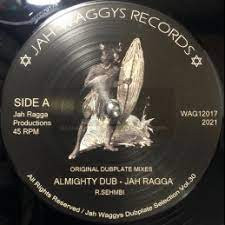 Jah Ragga - Almighty Dub / The Psychic | Jah Waggy's Records (WAG12017) Jah Ragga - Almighty Dub / The Psychic | Jah Waggy's Records (WAG12017)