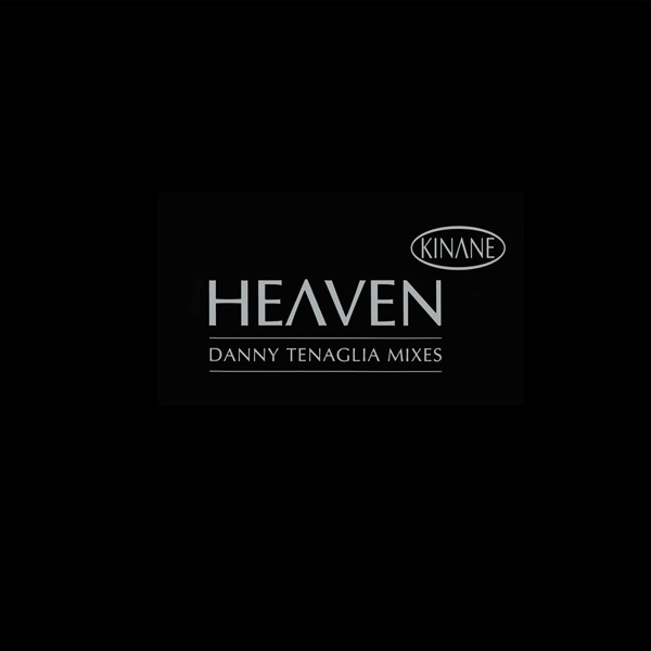 Kinane - Heaven (Danny Tenaglia Mixes) | Coalition Recordings (COLA 047T) Kinane - Heaven (Danny Tenaglia Mixes) | Coalition Recordings (COLA 047T)
